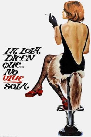La Lola... dicen que no vive sola