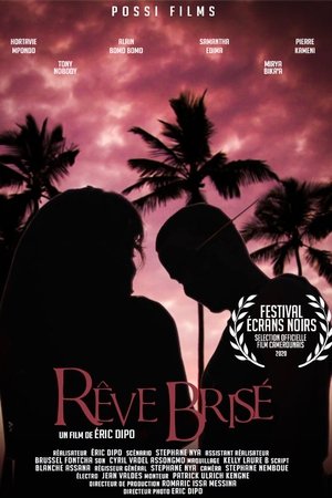 Rêve Brisé