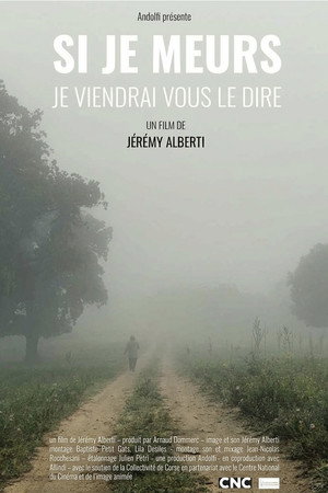 Si je meurs, je viendrai vous le dire