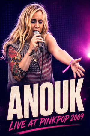 Anouk: Live at Pinkpop Anouk: Live at Pinkpop