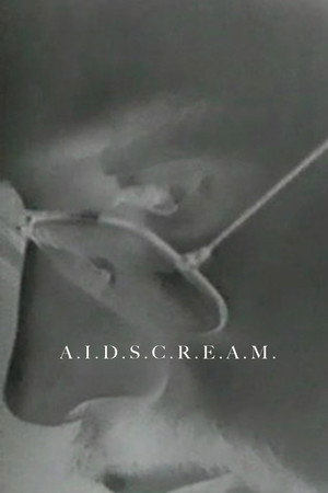 A.I.D.S.C.R.E.A.M. poster