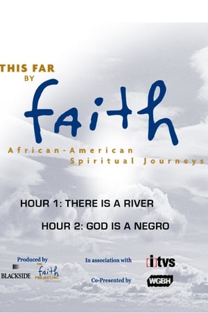 This Far by Faith: African-American Spiritual Journeys