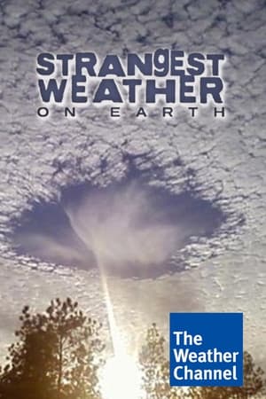 Strangest Weather on Earth