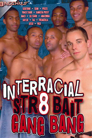 Interracial Str8 Bait Gang Bang