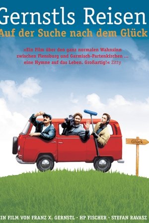 Gernstls Reisen - Auf der Suche nach dem Glück