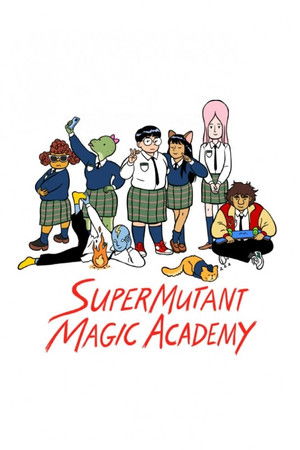 Super Mutant Magic Academy