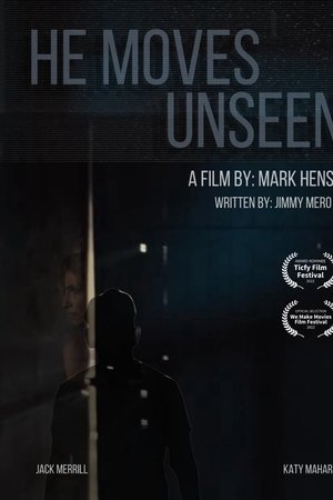 He Moves Unseen