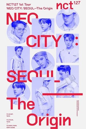 NCT 127 | NEO CITY: SEOUL – The Origin