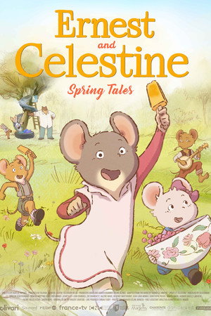 Ernest & Celestine – Spring Tales poster