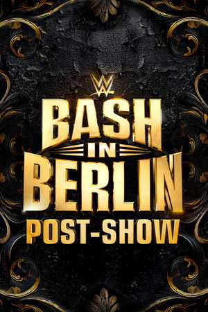 WWE Bash in Berlin Post-Show 2024
