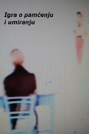 A Play About Remembering and Dying