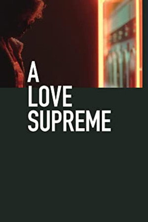 A Love Supreme poster