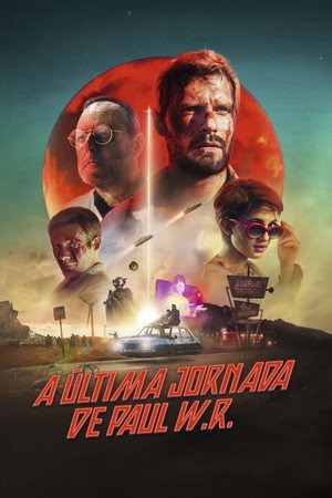 Poster do filme A Última Jornada de Paul W.R.