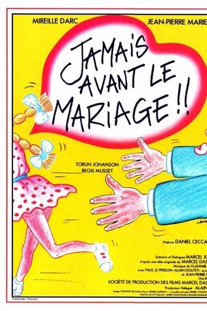 Jamais avant le mariage