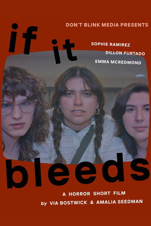 If It Bleeds If It Bleeds