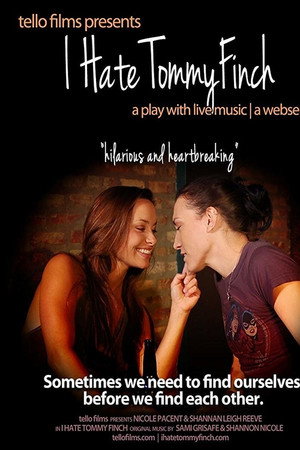 I Hate Tommy Finch poster