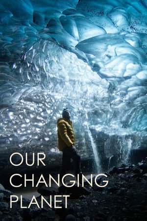 Our Changing Planet