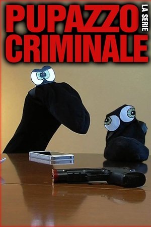 Pupazzo criminale - La serie