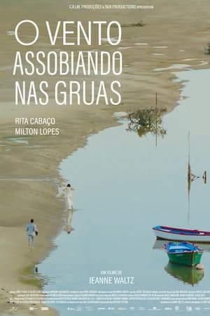 O Vento Assobiando nas Gruas