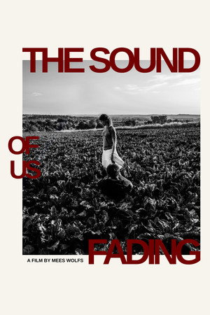 The Sound of Us Fading