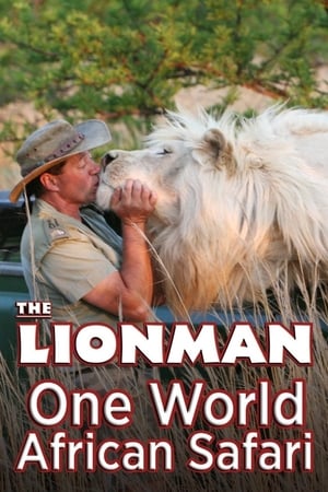 The Lion Man: African Safari