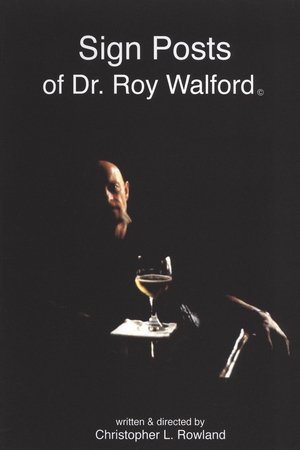 Sign Posts of Dr. Roy Walford