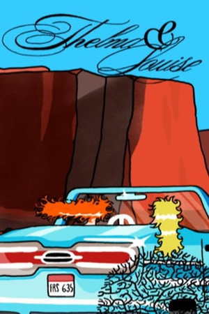 Short Cuts : Thelma & Louise de Ridley Scott poster