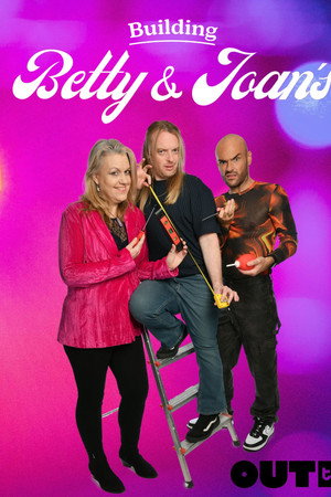 Building Betty & Joan's