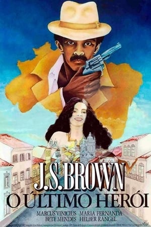 J.S. Brown, o Último Herói
