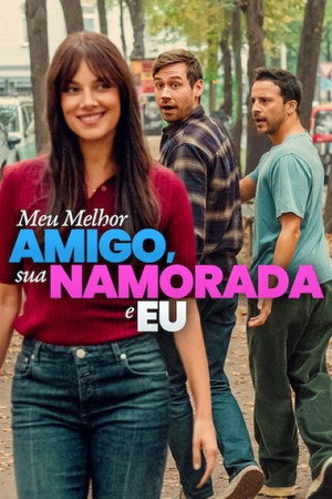 Poster do filme Meu Melhor Amigo, sua Namorada e Eu