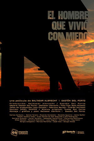 El hombre que vivió con miedo