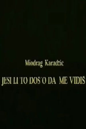 Jesi li to doš'o da me vidiš