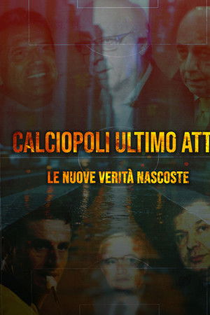Calciopoli ultimo atto: le nuove verità nascoste