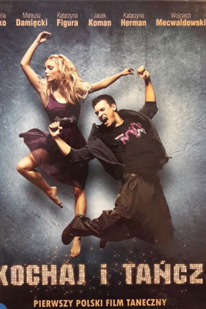 Kochaj i tańcz