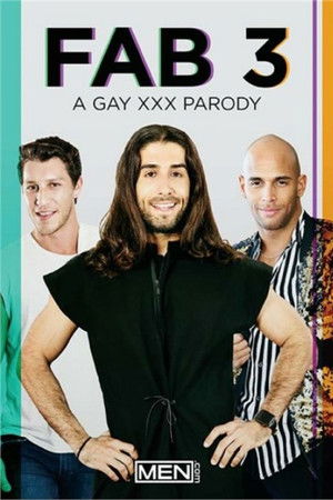 Fab 3: A Gay XXX Parody