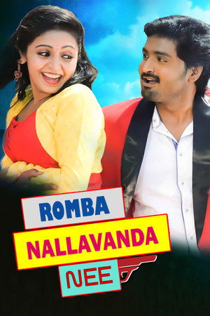 Rombha Nallavan Da Nee