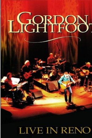 Gordon Lightfoot: Live in Reno