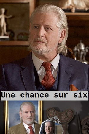 Une chance sur 6