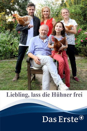 Liebling, lass die Hühner frei