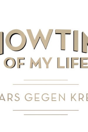 Showtime of My Life - Stars gegen Krebs
