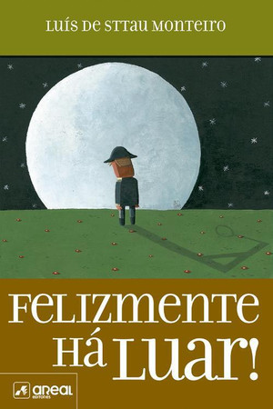 Felizmente, Há Luar!