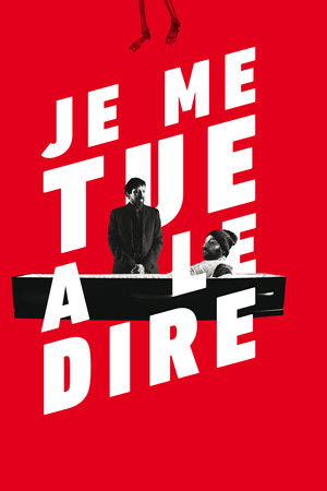 Je me tue à le dire