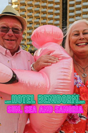 Hotel Benidorm: Sun, Sea & Sangria