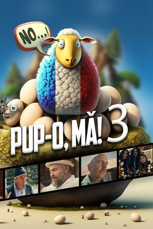 Pup-o, mă! 3