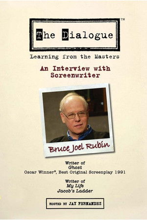 The Dialogue: An Interview with Screenwriter Bruce Joel Rubin