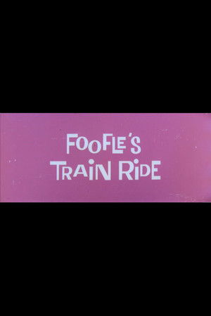 Foofle's Train Ride