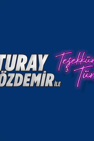 Baturay Özdemir ile Teşekkürler Türkiye