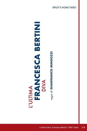 L'ultima diva: Francesca Bertini