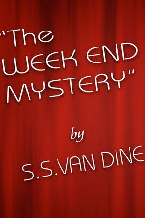 The Week End Mystery