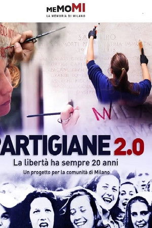 Partigiane 2.0 - La libertà ha sempre vent'anni